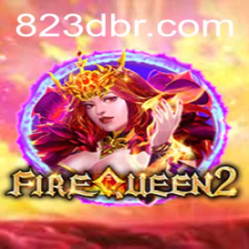Explore the Thrills of FireQueen2: A Gaming Sensation